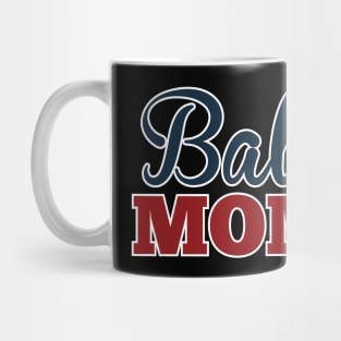 Ball Mom Cute Baseball/Softball Mom Mug